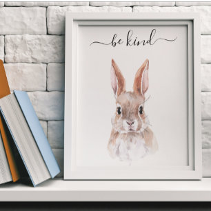 Seien Sie freundlich Kaninchen Bunny Kinderzimmer Poster