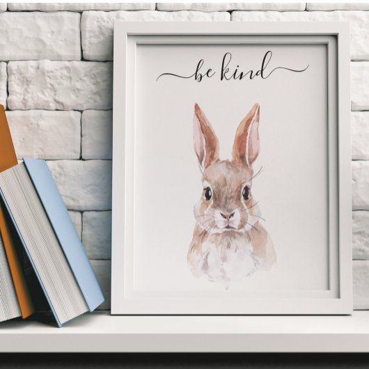 Seien Sie freundlich Kaninchen Bunny Kinderzimmer Poster