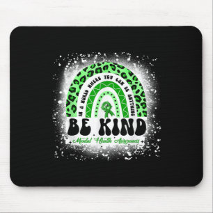 Seien Sie freundlich Mental Health Awareness Leopa Mousepad