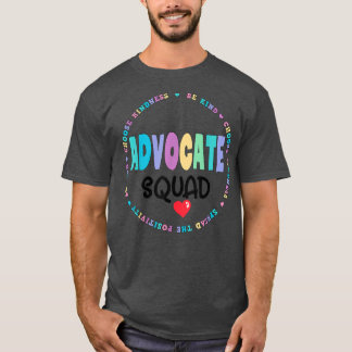 Seien Sie freundlich mit Autismus Advocate Squad S T-Shirt