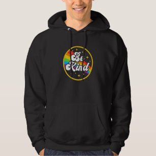 Seien Sie freundlich Rainbow Gay Gbt Pride Allily  Hoodie