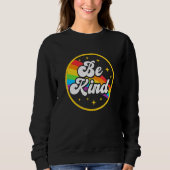 Seien Sie freundlich Rainbow Gay Gbt Pride Allily Sweatshirt (Vorderseite)