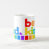 Seien Sie freundlich Regenbogen Grafik Text Slogan Kaffeetasse (Mittel)