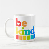 Seien Sie freundlich Regenbogen Grafik Text Slogan Kaffeetasse (Links)