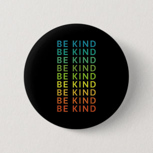 Seien Sie freundlich Regenbogen Inspiration Grafik Button