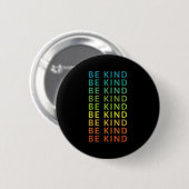 Seien Sie freundlich Regenbogen Inspiration Grafik Button (Vorne & Hinten)