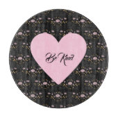 Seien Sie freundlich rosa Herz auf winzigen Rose u Schneidebrett (Vorderseite)