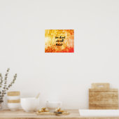 Seien Sie freundlich, sagen Sie mal, die Natur Poster (Küche)