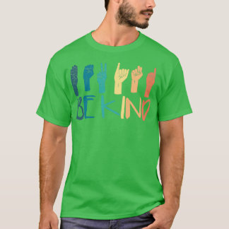 Seien Sie freundlich signierte Sprachlehrer rückwä T-Shirt