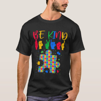 Seien Sie freundlich Signsprache ASL Puzzle Autism T-Shirt