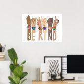 Seien Sie freundlich Signsprache - Kindness ASL -  Poster (Heimbüro)