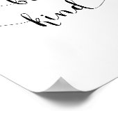 Seien Sie freundlich tägliches inspirierendes Zita Poster (Ecke)