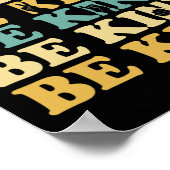 Seien Sie freundlich und bewusst schwer zu hören,  Poster (Ecke)