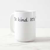 Seien Sie freundlich und kostenlos - inspirierende Kaffeetasse (Vorderseite Links)