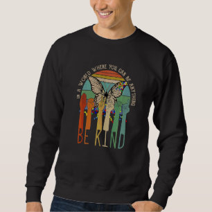 Seien Sie freundlich und sprechen Sie Lehrer Autis Sweatshirt