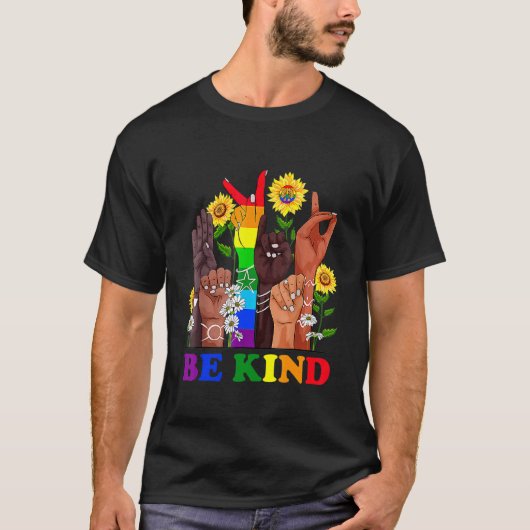 Seien Sie freundlich und sprechen Sie LGBTQ Gay Le T-Shirt (Vorderseite)