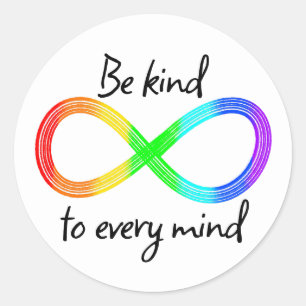 Seien Sie freundlich zu allen Gedanken - Autismus  Runder Aufkleber