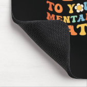 Seien Sie freundlich zu Ihrem Bewusstsein für psyc Mousepad (Ecke)
