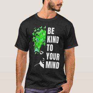 Seien Sie freundlich zu Ihrem Gedächtnis, das Bewu T-Shirt