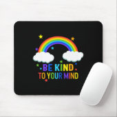 Seien Sie freundlich zu Ihrem Geist Krieger Regenb Mousepad (Mit Mouse)