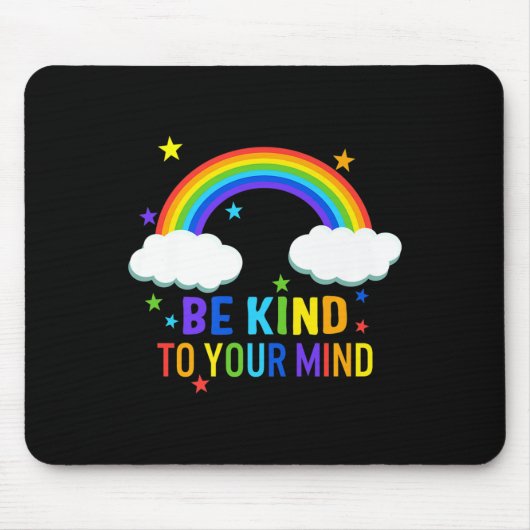 Seien Sie freundlich zu Ihrem Geist Krieger Regenb Mousepad (Vorne)
