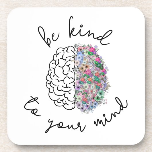 Seien Sie freundlich zu Ihrem Geist, wie das Gehir Getränkeuntersetzer (Vorderseite)