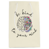 Seien Sie freundlich zu Ihrem Geist, wie das Gehir Mittlere Geschenktüte (Vorderseite)