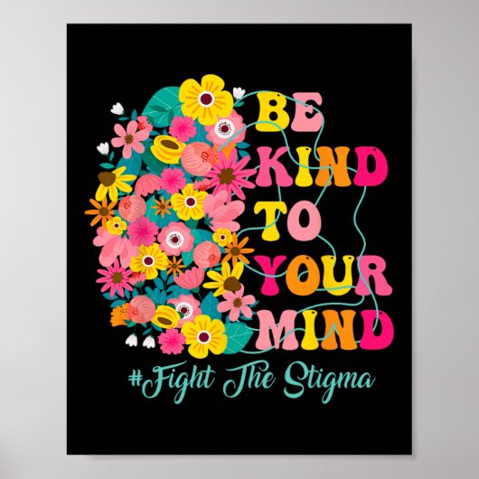 Seien Sie freundlich zu Ihrem Verstand, das Stigma Poster (Vorne)