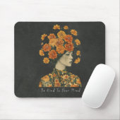 Seien Sie freundlich zu Ihrem Verstand Mousepad (Mit Mouse)