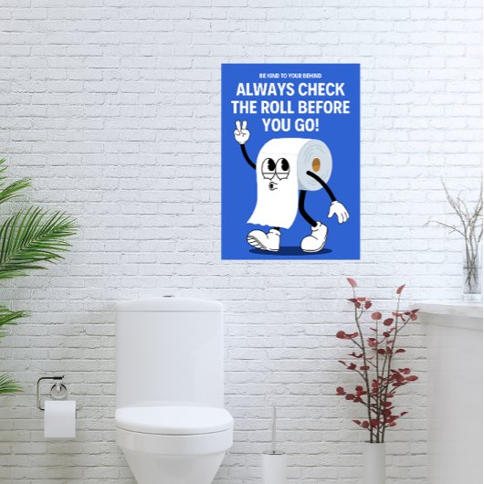 Seien Sie freundlich zu Ihrer Behind - Funny Bad E Fotodruck