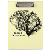 Seien Sie freundlich zu Ihrer Gehirngelbe Zwischen Klemmbrett (Vorderseite)