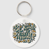 Seien Sie freundlich zu jedem Bewusstsein für die Schlüsselanhänger (Rückseite)