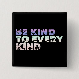 Seien Sie freundlich zu jeder Art: Vegane tierisch Button