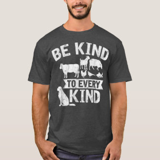 Seien Sie freundlich zu jeder Art Vegetarier Vegan T-Shirt