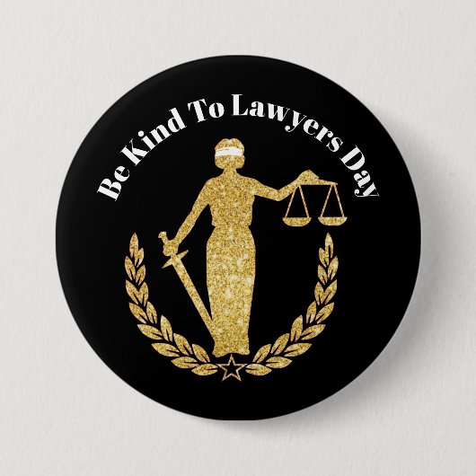 Seien Sie freundlich zum Jurytag - Lady Justice Button (Vorderseite)