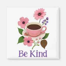 Seien Sie freundlicher Blumenmagnet Magnet