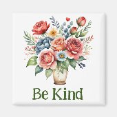 Seien Sie freundlicher Blumenmagnet Magnet (Vorne)