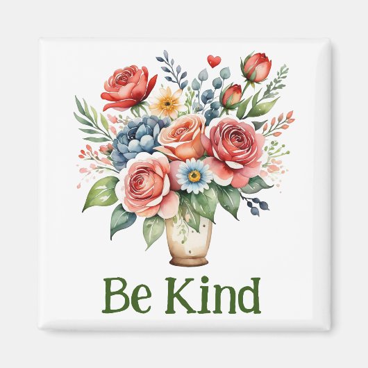 Seien Sie freundlicher Blumenmagnet Magnet (Vorne)