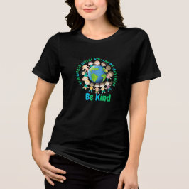 Seien Sie freundlicher Earth Day Design für Kinder Tri-Blend Shirt