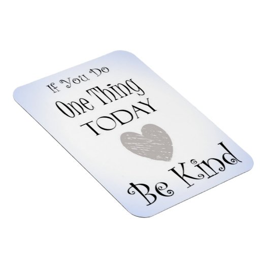 Seien Sie freundlicher Preis Magnet (Rechte Seite)