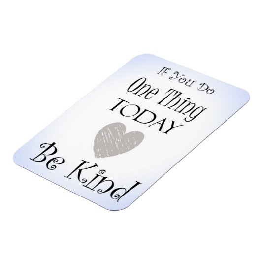 Seien Sie freundlicher Preis Magnet (Linke Seite)