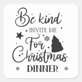 Seien Sie freundlicher Preis Quadratischer Aufkleber