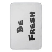 Seien Sie frischer Badematte (Vorderseite Vertikal)