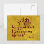 Seien Sie froh, ich habe das Weltverse überwunden Postkarte (Vorne/Hinten)