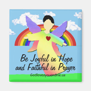 Seien Sie froh in der Hoffnung und im Gebet Magnet