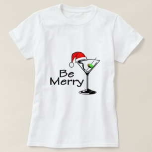 Seien Sie frohe Weihnachten Martini T-Shirt