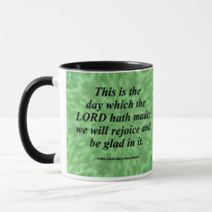 Seien Sie froher Psalm 118-24 kondensiert Tasse