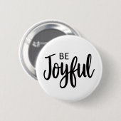 Seien Sie fröhlich Gospel Grafik Ästhetik Christli Button (Vorne & Hinten)