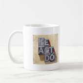 Seien Sie, fungieren Sie, tun Kaffeetasse (Links)