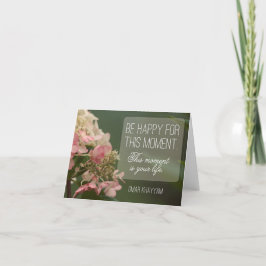 "Seien Sie für diesen Moment glücklich" Inspiratio Dankeskarte